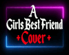 A Girls Best Friend