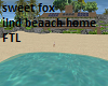sweet fox beach home