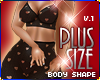Plus Size - Body Shape