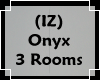 (IZ) Onyx 3 Rooms