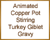 Turkey Gravy CopperPot A