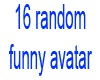 16 MALE funny AVATAR 
