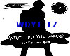[R]What do you mean?