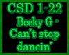 Becky Can't stop dancing
