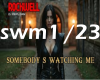 Sbdy is watching me