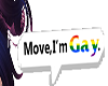 *R* Move, I'm gay