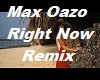 Max Oazo - Right Now