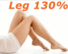 Leg 130%