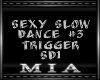 Sexy Slow Dance #3