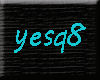 yesq8