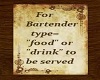 bartender sign w/sounds