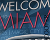 !A welcome to Miami