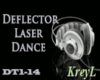 Deflector Laser Dance