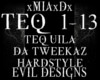 [M]TEQUILA-DA TWEEKAZ