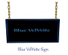 AL/Blue VelVette Sign