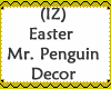 Easter Mr Penguin Decor