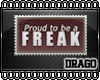 D* - Freak Sticker
