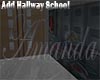 [AM]ADD HALLWAY SCHOOL