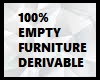 100% Empty Furniture Dev