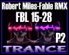 Robert M - Fable RMX P2