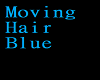 Moving Hair Blue