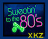 Sweatin To The 80's
