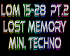Lost Memory rmx. Pt.2