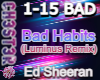 Bad Habits Luminus Remix