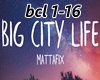 Mattafix - Big City Life