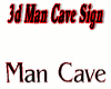 3d Man Cave sign,derivab