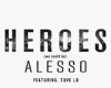 Alesso-Heroes ft Tove lo