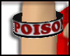 Poison Forearm Band