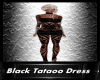 Balck Tatoo Dress