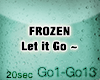 FROZEN - Let it go