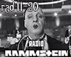 Rammstein - Radio Pt. 2