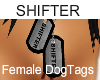 SHIFTER-FemaleDogTags