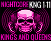 KINGS AND QUEENS NIGHTCO