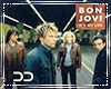 (D) Bon Jovi It's My Lif