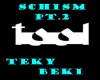 Schism remix P2
