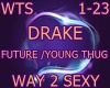Drake - Way 2 Sexy