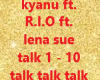 kyanu talk talk talk
