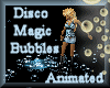 [my]Disco Magic Bubbles