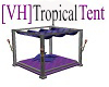 [VH] Tropical Tent