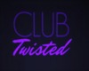 Club Twisted Neon