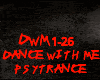 PSYTRANCE-DANCE WITH ME