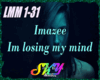 Imazee-Im Losing my Mind