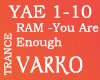 You Are Enough - RAM Rmx