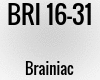 [P2]BRI - Brainiac