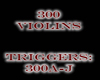 RH 300 Violins