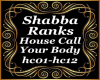 Shabba Ranks HouseCall